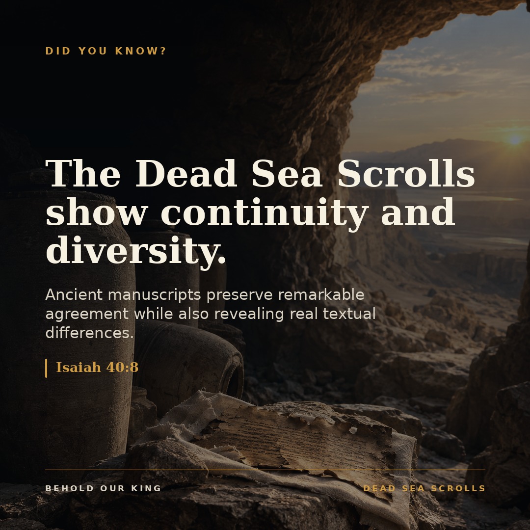 The Dead Sea Scrolls show continuity and diversity.