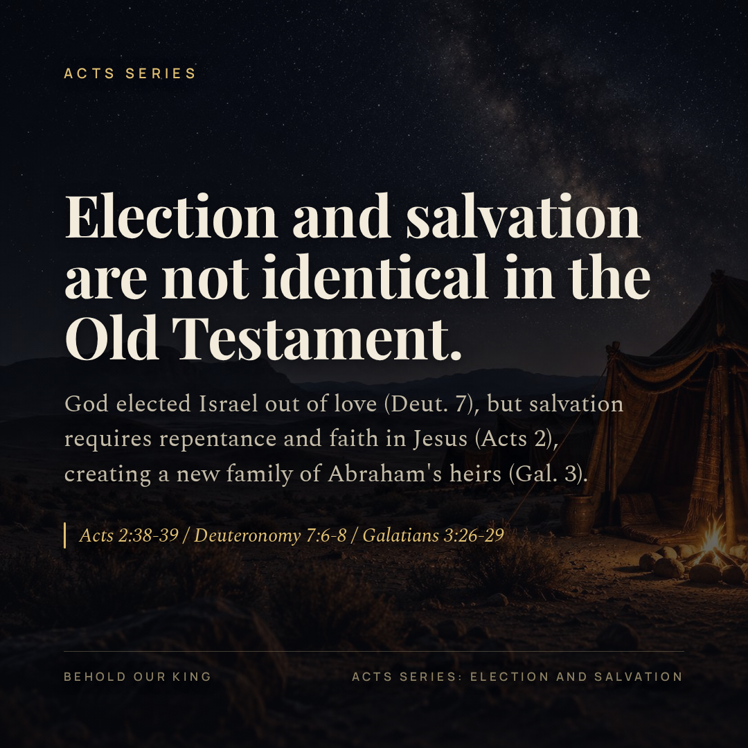 Election and salvation are not identical in the Old Testament.