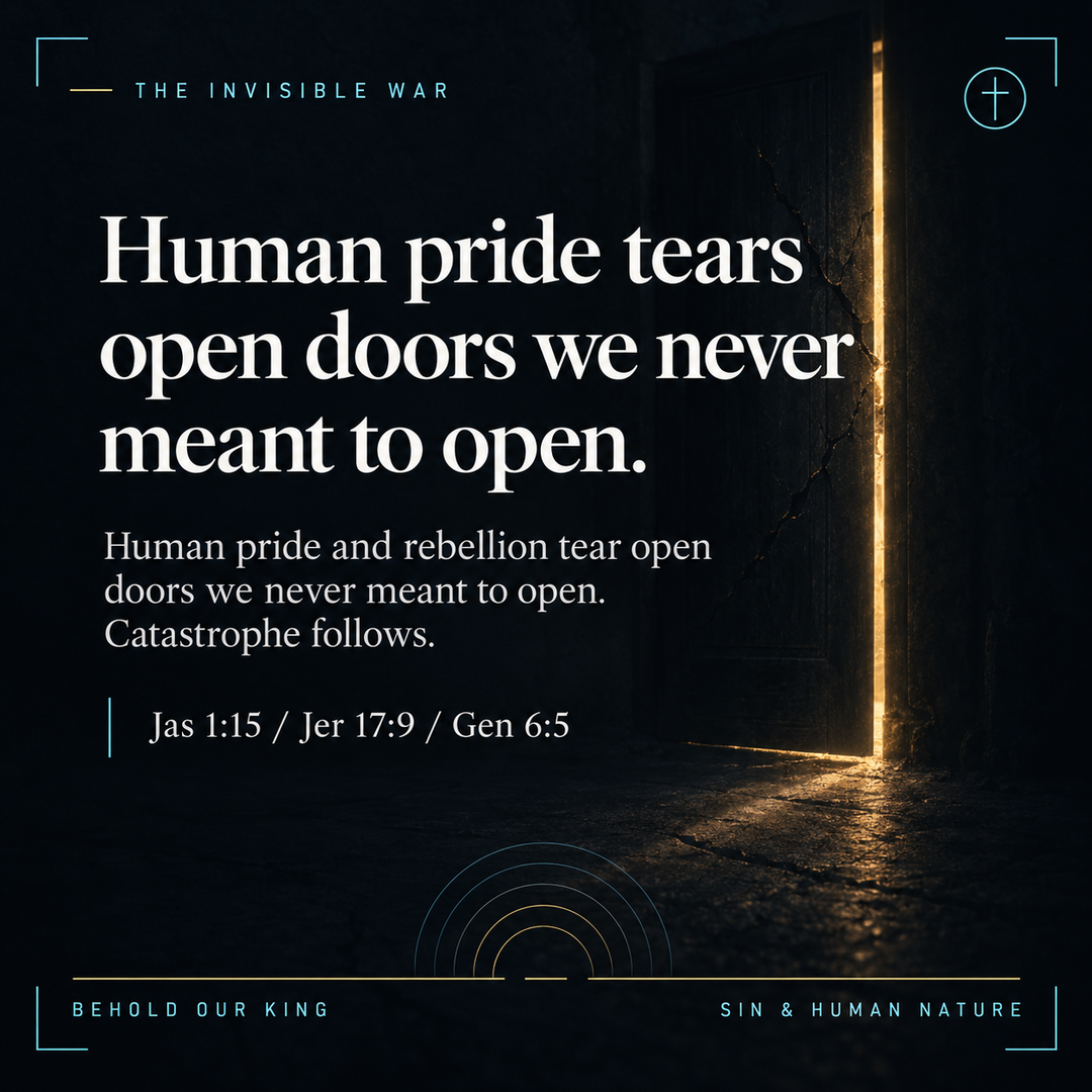 Human pride tears open doors we never meant to open.