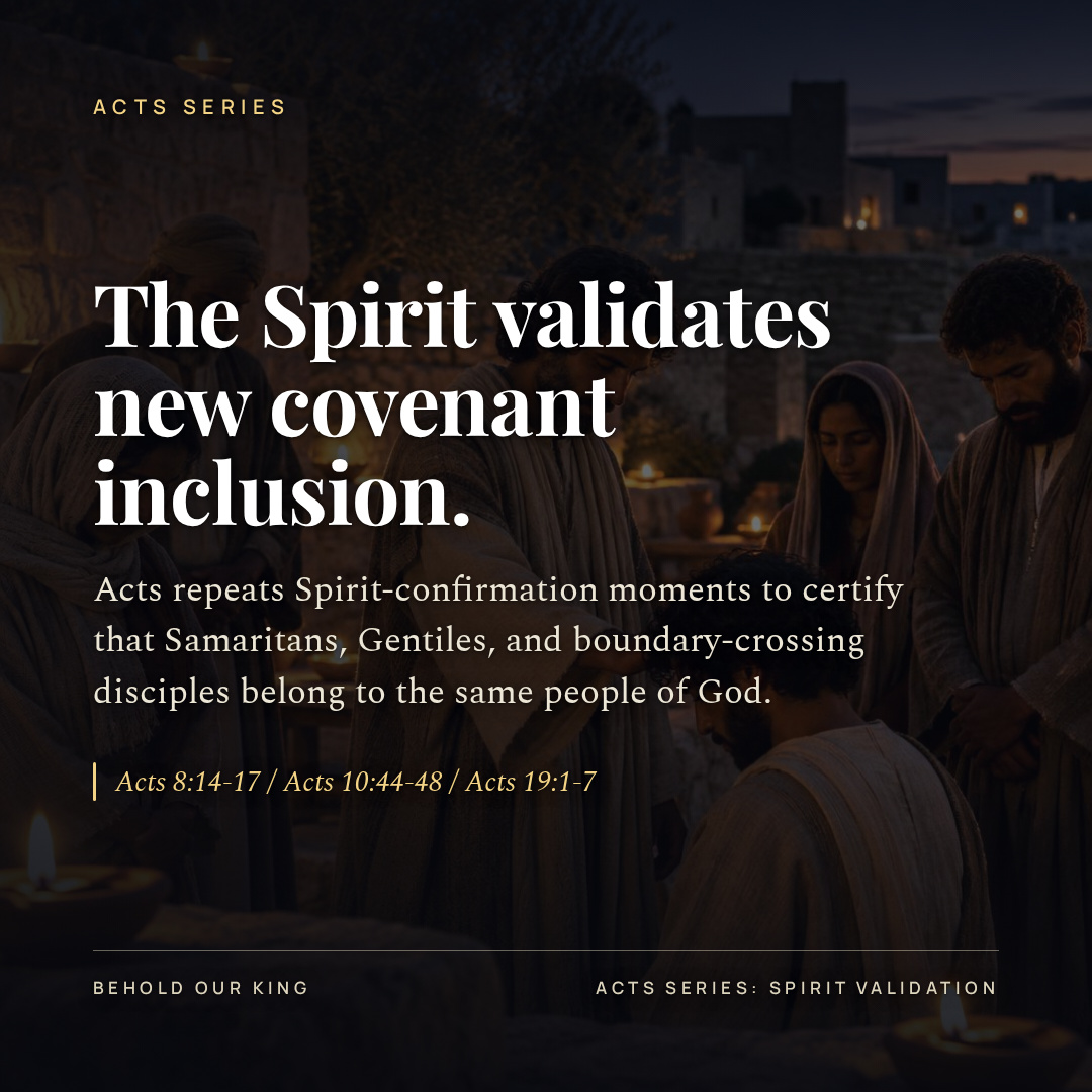 The Spirit validates new covenant inclusion.